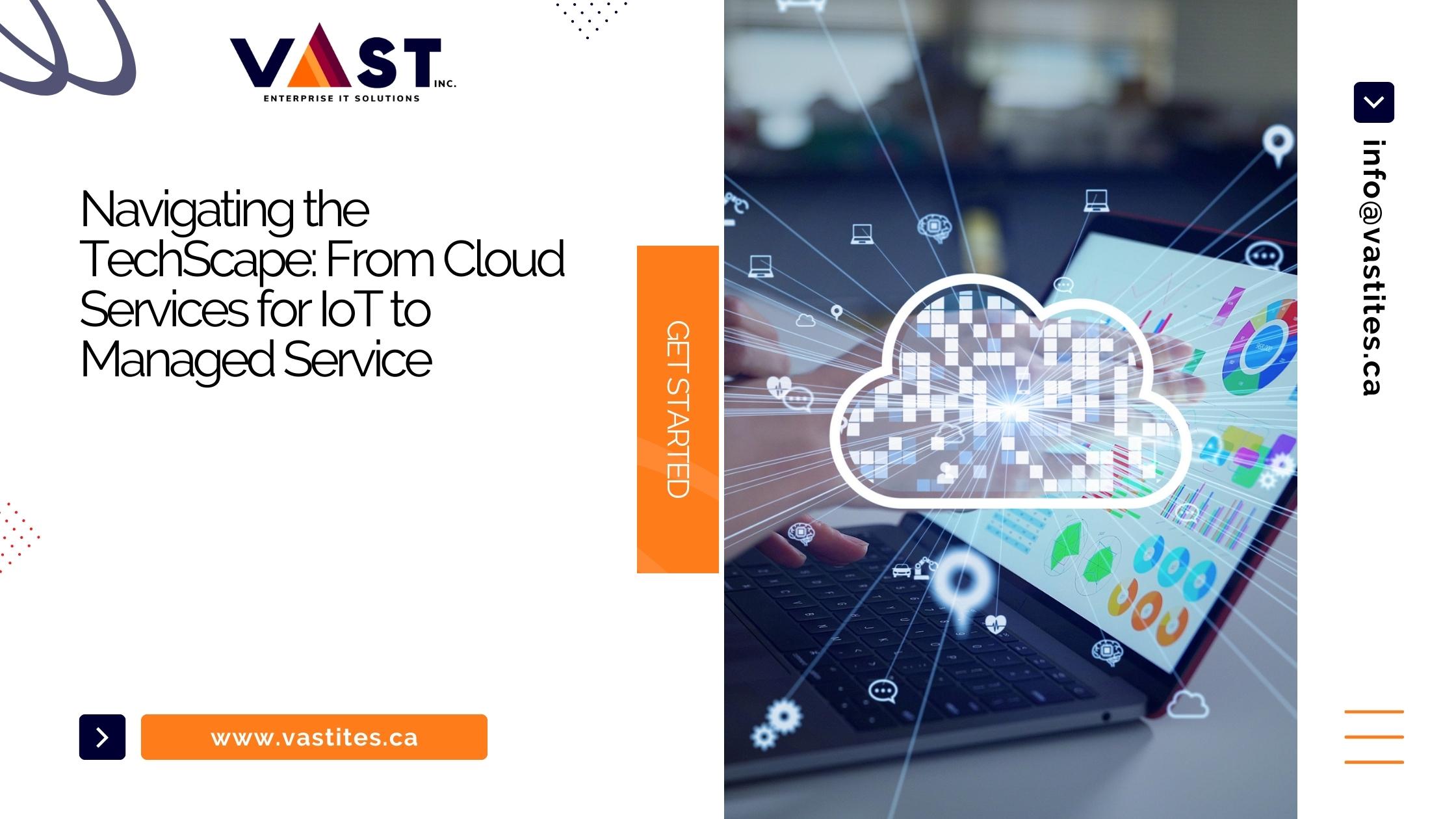 VaST-Blog-Banner-Navigating-the-TechScape-From-Cloud-Services-for-IoT-to-Managed-Service.jpg